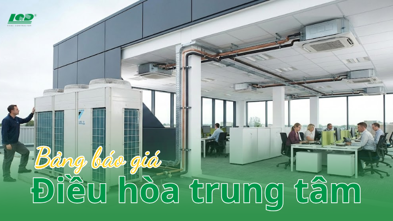 Bảng báo giá điều hòa trung tâm VRV Daikin (Tham khảo)