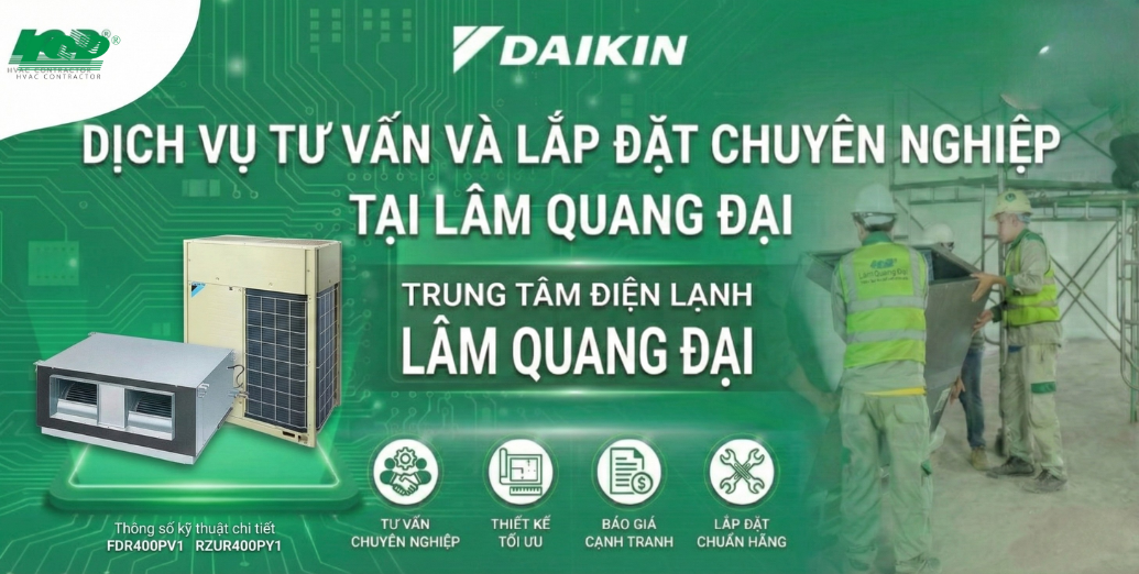 Lâm Quang Đại nhà thầu điện lạnh chuyên Packaged Daikin