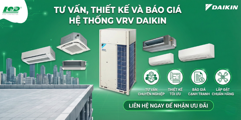 Tư vấn, thiết kế và báo giá hệ thống VRV Daikin.lqd