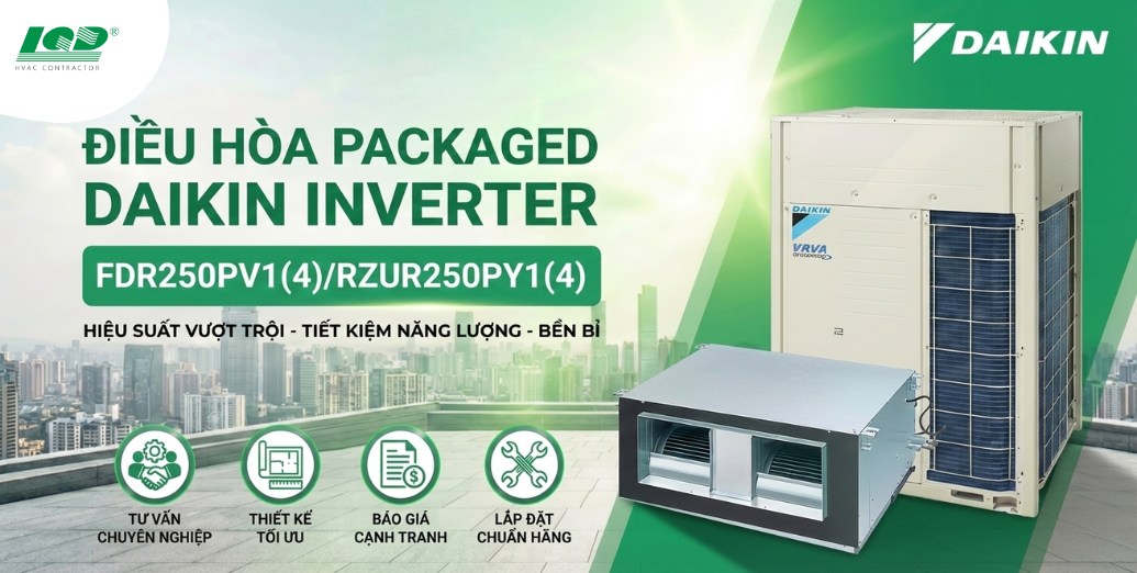 Điều hòa Packaged Daikin Inverter FDR250PV1(4)/RZUR250PY1(4)