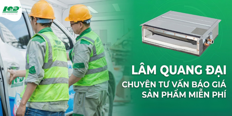 LÂM QUANG ĐẠI CHUYÊN TƯ VẤN BÁO GIÁ SẢN PHẨM MIỄN PHÍ
