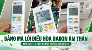 Bảng mã lỗi máy lạnh Daikin âm trần