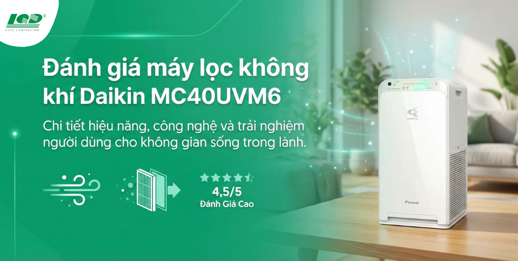 đánh giá máy lọc không khí Daikin MC40UVM6-7