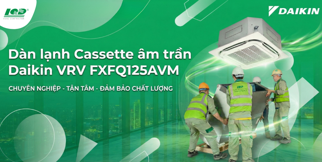 điều hoà cassette âm trần Daikin FXFQ125AVM