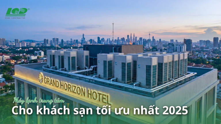 Điều hòa trung tâm cho khách sạn