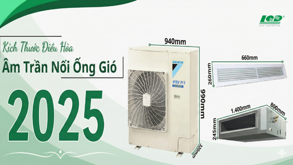 Kích thước điều hòa âm trần nối ống gió