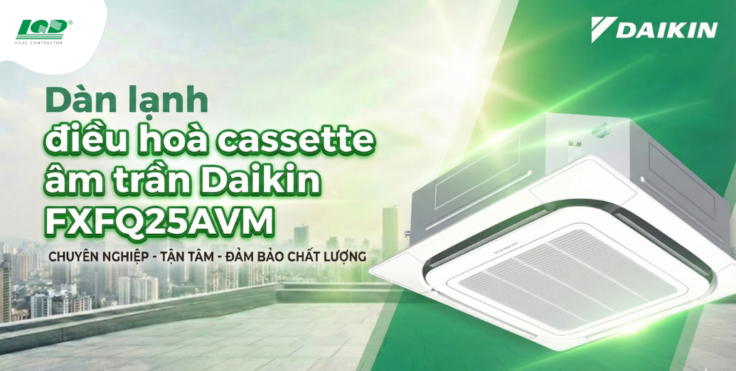 thông tin về sản phẩm Daikin FXFQ25AVM