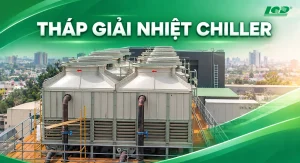 Tháp giải nhiệt chiller