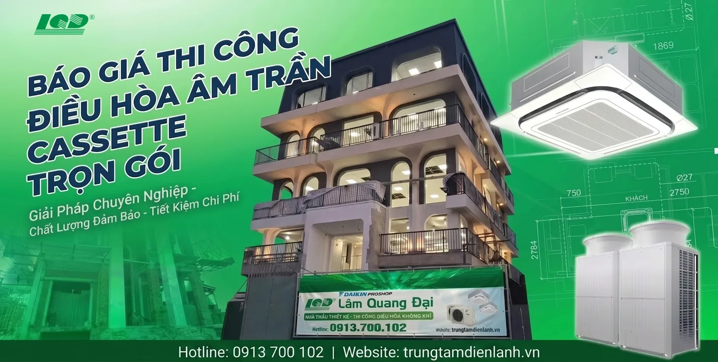 Điều hòa âm trần cassette chính hãng
