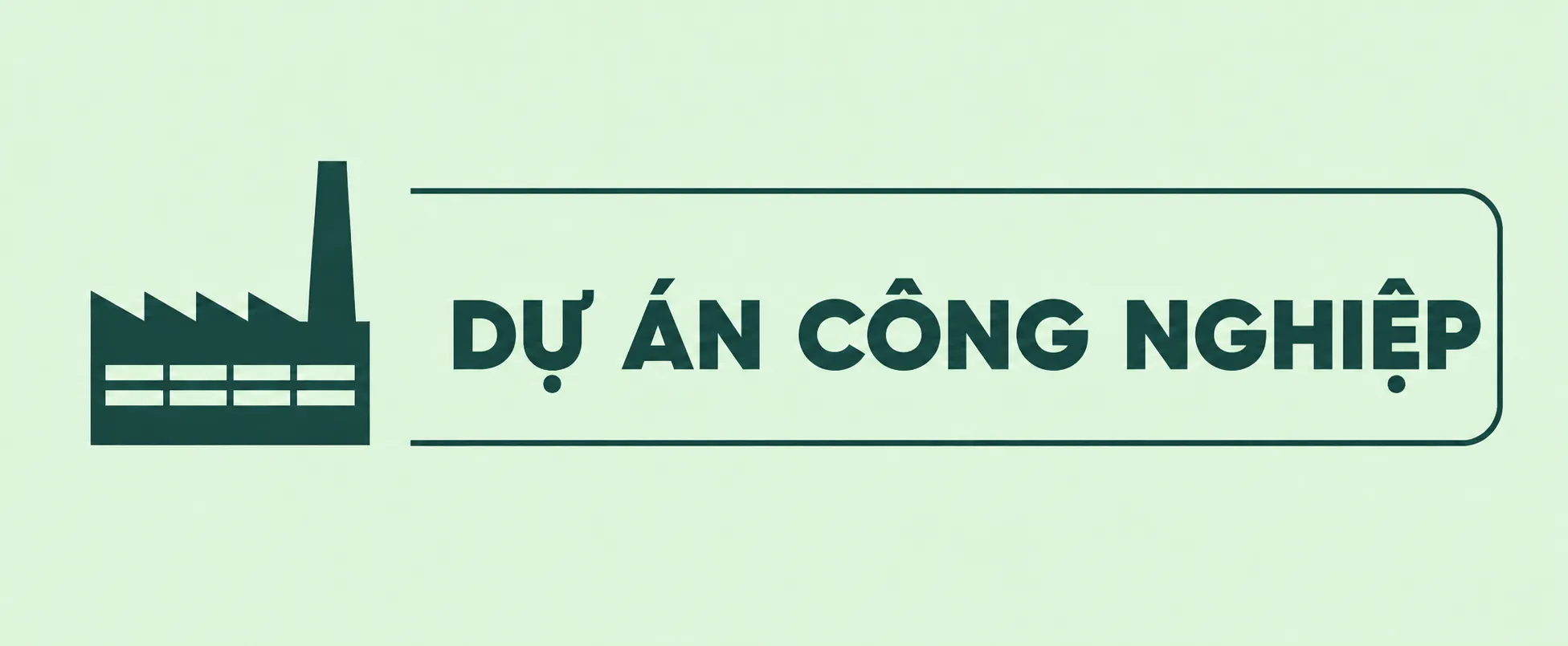 Dự án công nghiệp